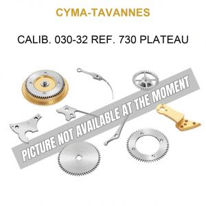 CYMA-TAVANNES Calib. 030-32 Ref. 730 Plateau