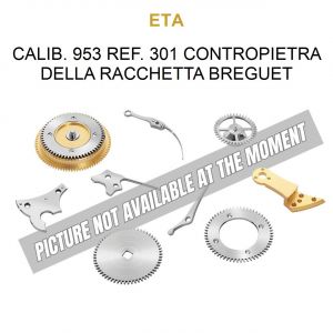 ETA Calib. 953 Ref. 301 Contropietra della Racchetta Breguet