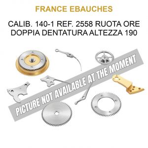 FE FRANCE EBAUCHES Calib. 140-1 Ref. 2558 Ruota Ore Doppia Dentatura Altezza 190