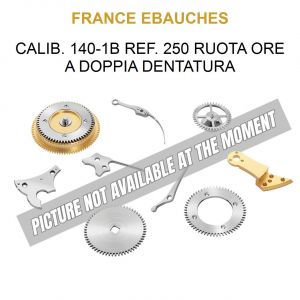 FE FRANCE EBAUCHES Calib. 140-1b ref. 250 Ruota Ore A Doppia Dentatura