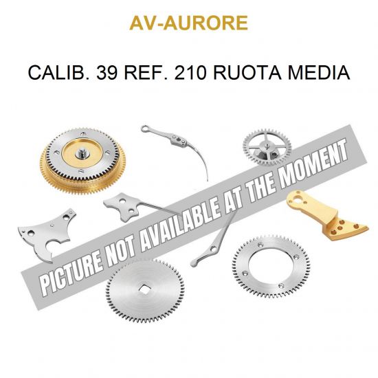 AV AURORE Calib. 39 Ref. 210 Ruota Media