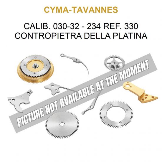 CYMA-TAVANNES Calib. 030-32 - 234 Ref. 330 Contropietra della Platina