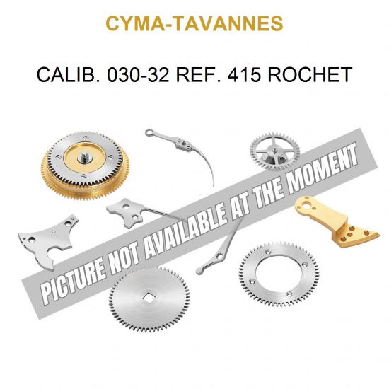 CYMA-TAVANNES Calib. 030-32 Ref. 415 Rochet