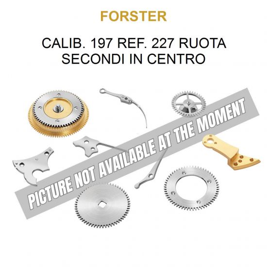 FORSTER Calib. 197 Ref. 227 Ruota Secondi in Centro