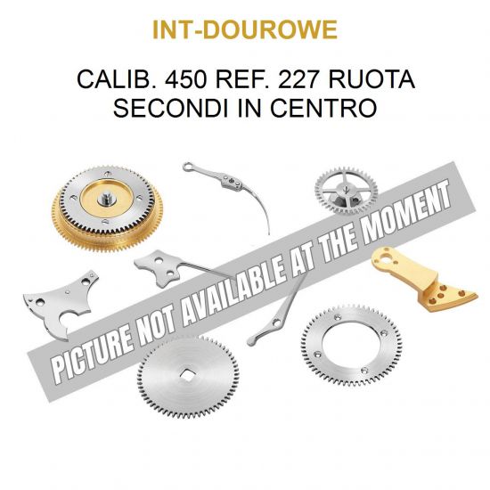 INT-DUROWE Calib. 450 Ref. 227 Ruota Secondi in Centro