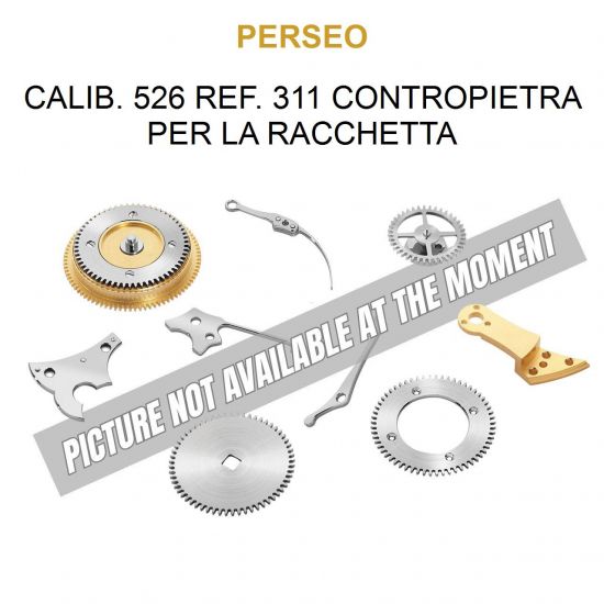 PERSEO Calib. 526 Ref. 311 Contropietra per la Racchetta